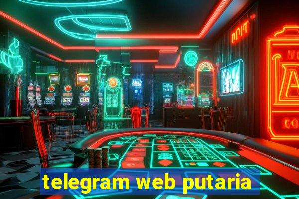 telegram web putaria